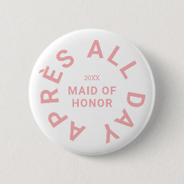 Après de hele dag roze meid van eer Bachelorette Ronde Button 5,7 Cm