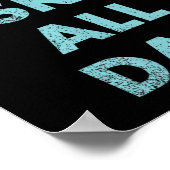 Après Ski All Day - Skiing And Snowboarding Mounta Poster (Hoek)