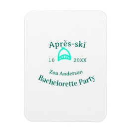 Après-ski bachelorette party turquoise hat name da magneet