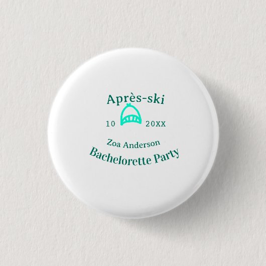 Après-ski bachelorette party turquoise hat name da ronde button 3,2 cm (Voorkant)