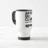 Apres Ski Club Coffee Mug – Winter Ski Lover Gift Reisbeker (Voorkant links)