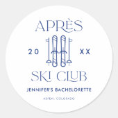 Apres Ski Club Winter Ski Bachelorette Feest Ronde Sticker (Voorkant)