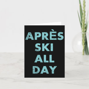 Après Ski de hele dag door — Skiing and Snowboardi Kaart