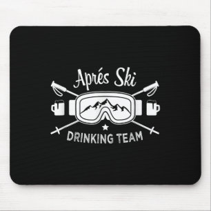 Apres Ski Drank Team Sneeuw Bril Skier Zeggen  Muismat