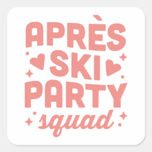 Apres ski feest squad meiden club roze esthetiek vierkante sticker