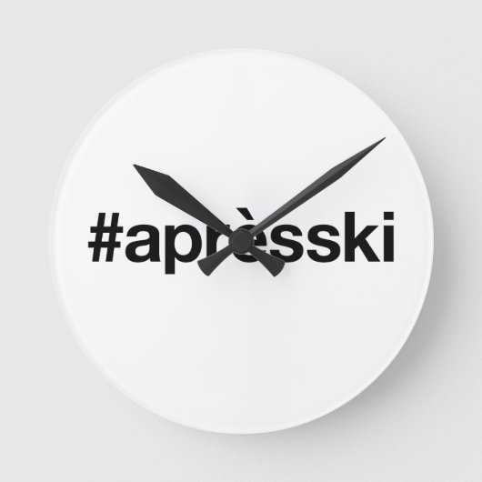 APRES SKI Hashtag Ronde Klok (Voorkant)