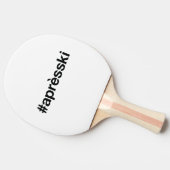 APRES SKI Hashtag Tafeltennisbatje (Zijkant)