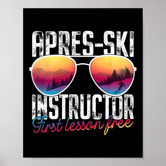 Apres Ski Instructeur Eerste Les Gratis Grappig Sk Poster (Voorkant)