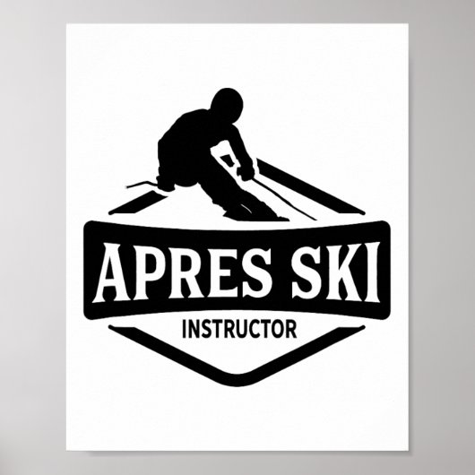 Apres Ski Instructeur Feest Afterski Skien Skiër  Poster (Voorkant)