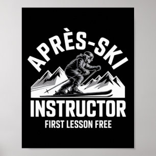 Apres Ski-instructeur Skiën Snowboarden Skiloper A Poster