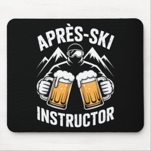 Apres Ski-instructeur voor een grappig wintersport Muismat