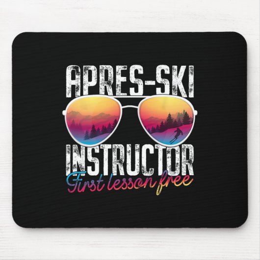 Apres Ski Instructor First Lesson Free Funny Skiin Muismat (Voorkant)