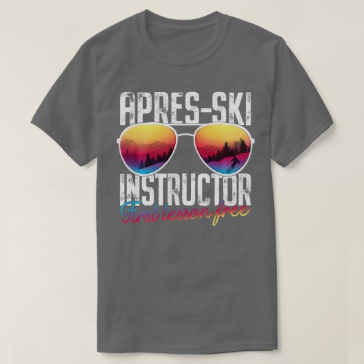 Apres Ski Instructor First Lesson Free Funny Skiin T-shirt (Design voorkant)
