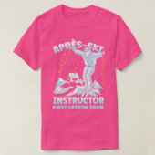 Apres Ski Instructor Skiing2 T-shirt (Design voorkant)