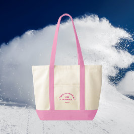 Après Ski Met Me Hot Pink Ski Crest Tote Bag