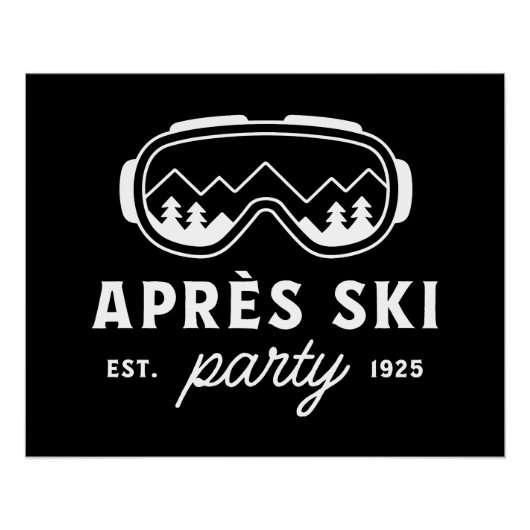 Apres ski party mountain cabin winter snow trip perfect poster (Voorkant)