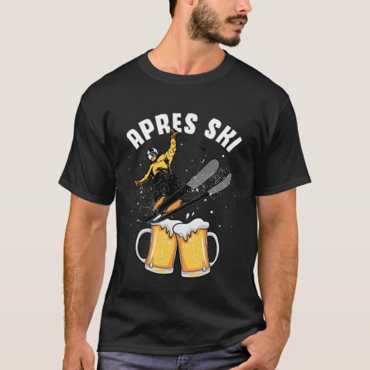 Apres ski party skiing ski mountains ski trip t-shirt (Voorkant)