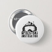 Apres-Ski | Skiers Ski Skiing Mountains Gift Ronde Button 5,7 Cm (Voorkant /achterkant)