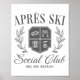 Apres Ski Social Club Downhill Ski Sip Repe Poster