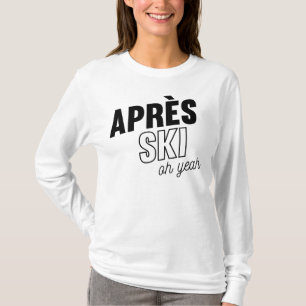 Apres Ski T-shirt