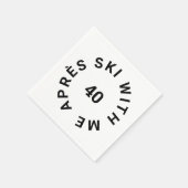 Après Ski With Me 40 Ski Thema 40ste Verjaardagsfe Servet (Hoek)