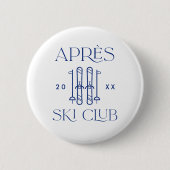 Apres Skiclub Skitocht Bachelorette Feestgunsten Ronde Button 5,7 Cm (Voorkant)