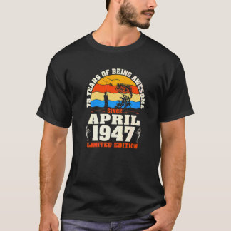 april 1947 75 jaar oud Gevist 75e geboorte T-shirt