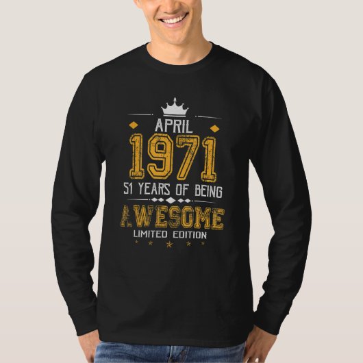 april 1971 51 jaar Geweldige T-shirt (Voorkant)