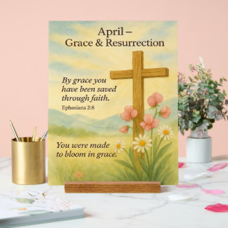 April Birthday Bible Verse Cross and Resurrection Acryl Bord
