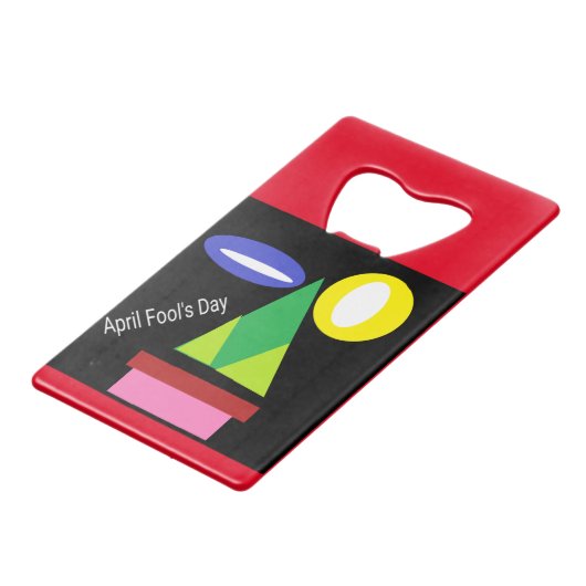 April Fool Day Creditkaart Flessenopener (Voorkant Gekanteld)