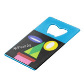 April Fool Day Creditkaart Flessenopener (Achterkant Gekanteld)