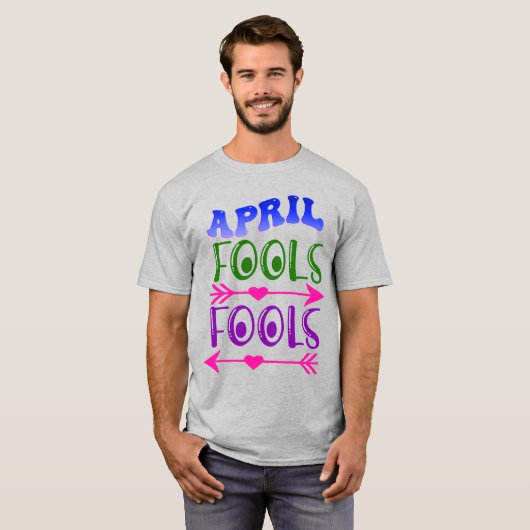 April Fool Day Fools Unisex T-shirt (Voorkant volledig)