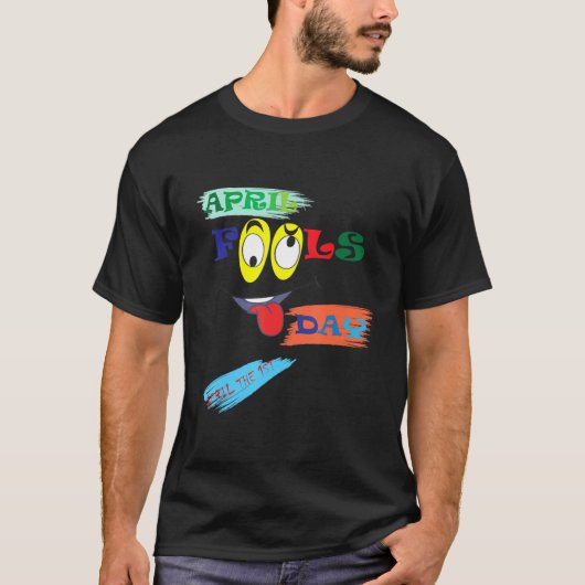 April Fools Dag Grappig Grap Prank Feestkostuum T-shirt (Voorkant)