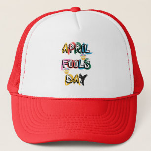April Fools day April First Color Trucker Pet