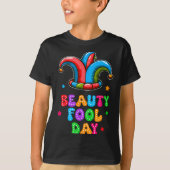 April Fool's Day Beauty Fool Day April 1st Prank J T-shirt (Voorkant)