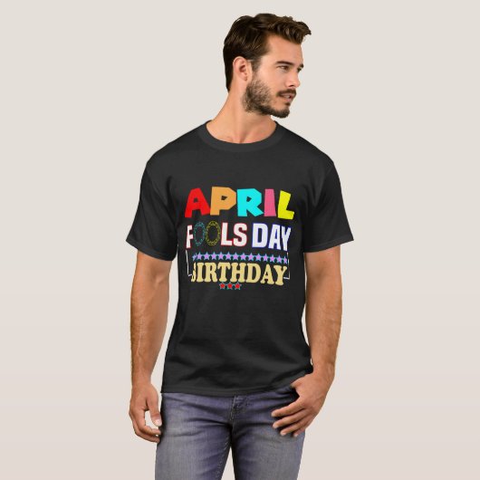 April fools day Funny Gift T-shirt (Voorkant volledig)