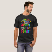 April Fools Day Squad Pranks Quote April Fool's Da T-shirt (Voorkant volledig)