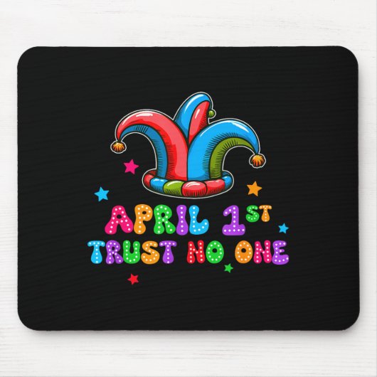 April Fool's Day Trust April 1st Prank Joke Gift Muismat (Voorkant)