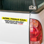 April Fool's Gag Bumpersticker (Op Truck)