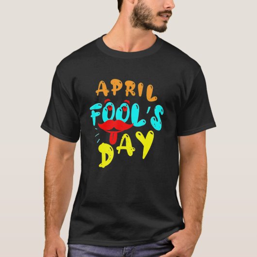 April Fools Happy April Fools Day T-shirt (Voorkant)