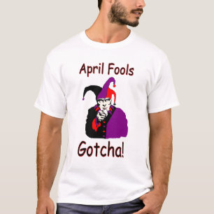 April Fools T-shirt
