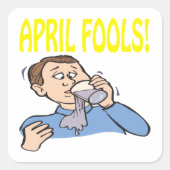 April Fools Vierkante Sticker (Voorkant)