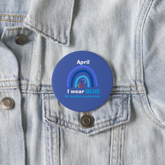 April Ik draag blauw voor maand van autisme Ronde Button 7,6 Cm (In situ)