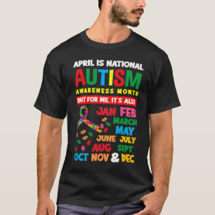 April Is Maand Van Autisme Bewustzijn Autistisch A T-shirt