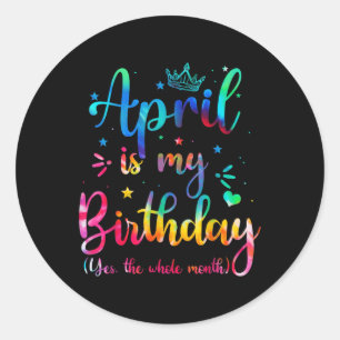April is mijn verjaardag ja de hele maand grappig  ronde sticker