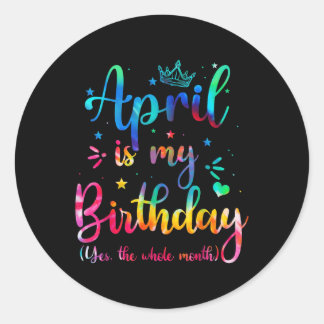 April is mijn verjaardag ja de hele maand grappig  ronde sticker