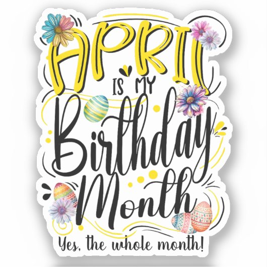 April is mijn Verjaardag Maand, Pasen April Sticker (Voorkant)