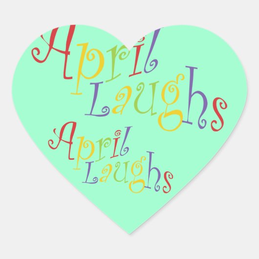 April Laughs - Hart Sticker (Voorkant)