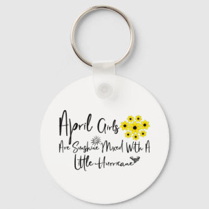 April meisjes zijn zonneschijn vermengd met een be sleutelhanger