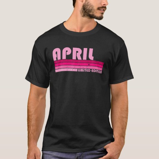 APRIL-naam Persoonlijke Retro  80S 90S Birt T-shirt (Voorkant)